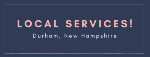 Local Services Durham New Hampshire